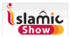 Islamic Show